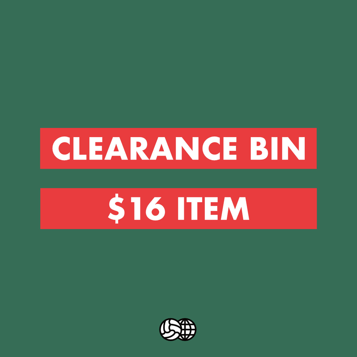 Clearance Bin $16 Item